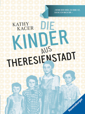 cover image of Die Kinder aus Theresienstadt